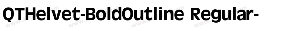 QTHelvet-BoldOutline Regular字体转换